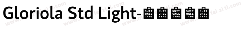 Gloriola Std Light字体转换